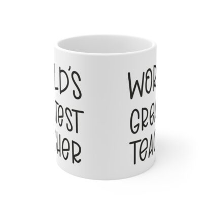 World's Greatest Teacher Mug | Perfect Gift for Educators | Inspirational Coffee Cup | Back to School, Teacher Appreciation, Christmas Gift - Image 2