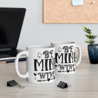 Be Mine Wine Mug - 11oz Love Theme Coffee Cup for Wine Lovers