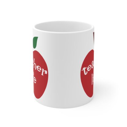 Teacher Life Coffee Mug - Perfect Gift for Teachers, Red Apple Design, Classroom Supplies, Back to School, Teacher Appreciation - Image 2