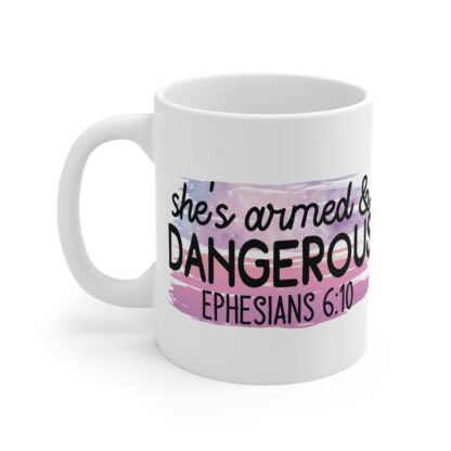 Armed & Dangerous Mug – Ephesians 6:10 – Inspirational Coffee Cup - Image 3