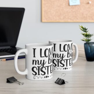I Love My Big Sister Mug - Perfect Gift for Siblings