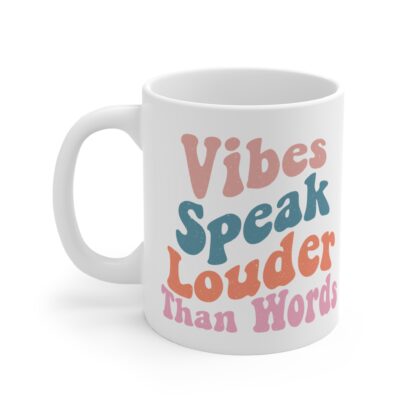 Inspirational Vibes Coffee Mug - 11oz - Image 3