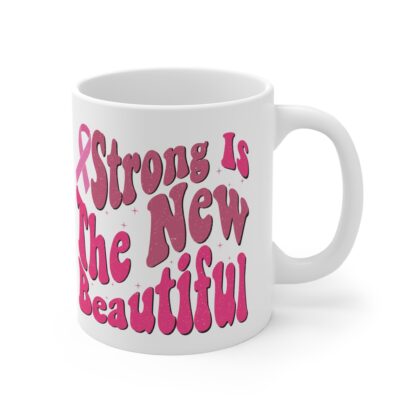 Inspirational Pink Ribbon Mug - "Strong is the New Beautiful" - 11oz Coffee Cup for Empowerment & Support - Image 4