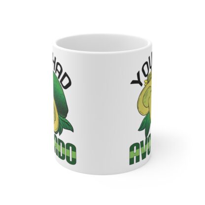 Funny Avocado Mug 11oz - Great Gift for Foodie Friends! - Image 2