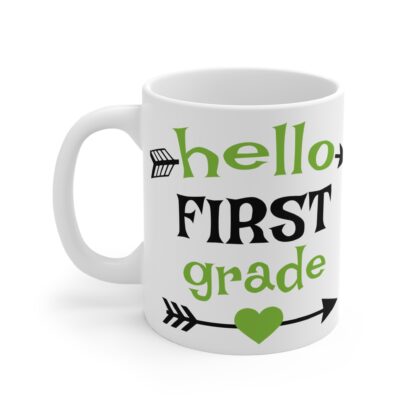 Hello First Grade Mug - 11oz Fun Teacher Gift for Back to School - Image 3