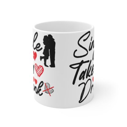 Funny Relationship Status Mug - Single Taken Drunk Coffee Cup - Image 2