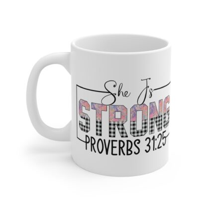 Inspirational Proverbs Mug 11oz - "She Is Strong" Design - Image 3