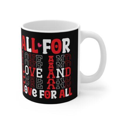 All for Love Black Coffee Mug - 11oz Inspirational Drinkware - Image 4