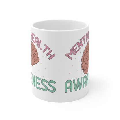 Mental Health Awareness Mug - 11oz - Support Mental Wellness - Image 2