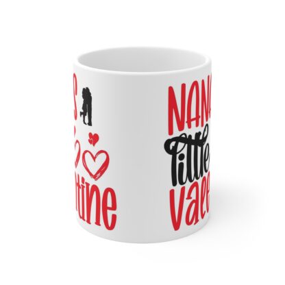 Nana's Little Valentine Mug - 11oz Heartfelt Gift for Valentine's Day - Image 2