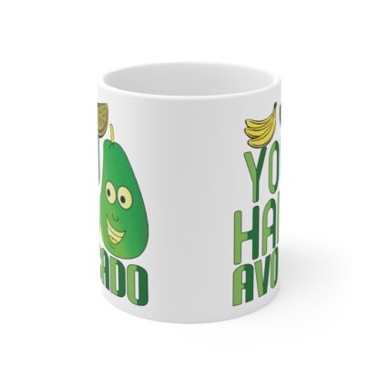You Had Avocado Mug | Fun Avocado Mug, Cute Fruit Mug, Gift for Avocado Lovers, Kitchen Decor, Funny Coffee Mug - Image 2