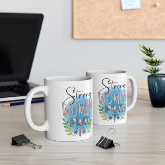 Strong Women Pray Mug - Inspirational 11oz Coffee Cup