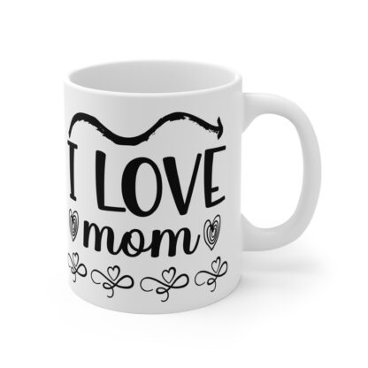 I Love Mom Mug - Heartfelt Gift for Mother's Day, Coffee Lover's Cup, Cute Decor, Personalized Mom Mug, Thoughtful Gift Idea - Image 4