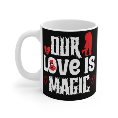 Our Love Is Magic Mug - Black 11oz Coffee Cup for Couples - Image 3