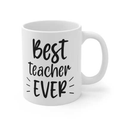 Best Teacher Ever Mug - Perfect Gift for Educators - Image 4