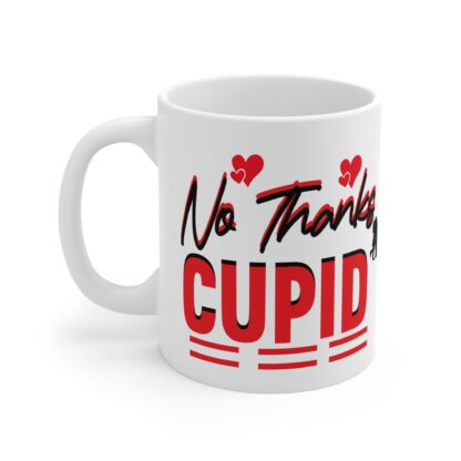 Humorous Anti-Valentine's Day Mug - "No Thanks, Cupid" - Image 3