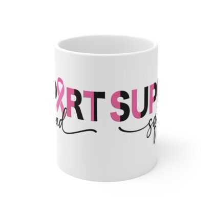 Support Squad Mug - 11oz Breast Cancer Awareness Coffee Cup - Image 2