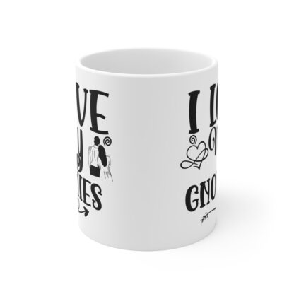 I Love My Gnomies Mug - Cute 11oz Coffee Cup for Garden Lovers - Image 2