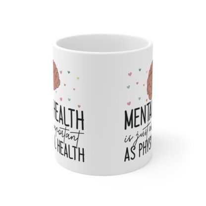 Inspirational Mental Health Awareness Mug - 11oz - Image 2