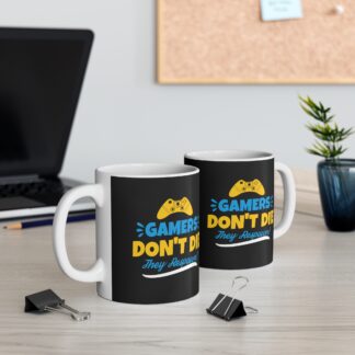 Fun Gaming Mug - "Gamers Don't Die, They Respawn!" - 11oz Coffee Cup for Gamers
