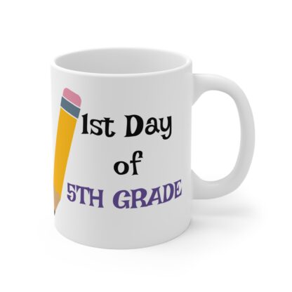 Back to School 1st Day of 5th Grade Mug - 11oz Ceramic Teacher Gift - Image 4