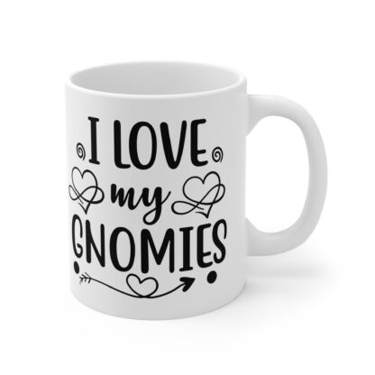 I Love My Gnomies Mug - 11oz Coffee Cup for Gnome Lovers - Image 4
