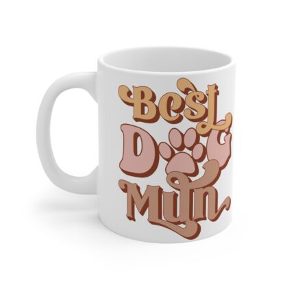 Best Dog Mum 11oz Mug - Perfect Gift for Dog Lovers - Image 3