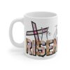 He Is Risen Christian Mug - 11oz Inspirational Coffee Cup - Image 3