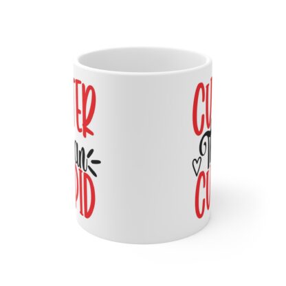 Cuter Than Cupid Mug - 11oz Coffee Cup for Valentine's Day Lovers - Image 2