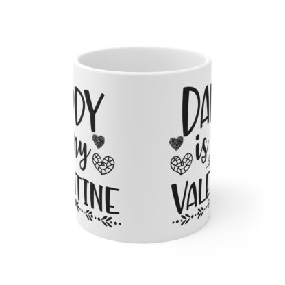 Valentine's Day Mug - "Daddy is My Valentine" - Image 2
