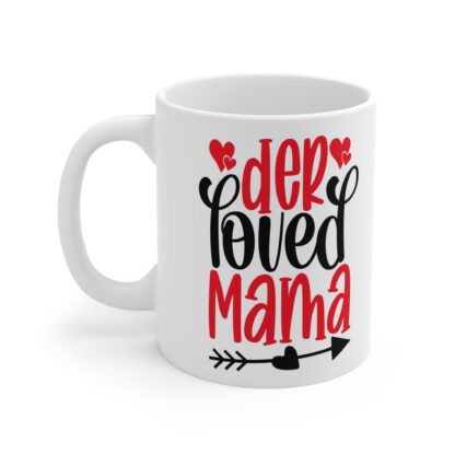 'Loved Mama' Coffee Mug - Perfect Gift for Mother's Day, Celebrations & Everyday Enjoyment - Image 3