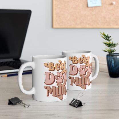 Best Dog Mum 11oz Mug - Perfect Gift for Dog Lovers