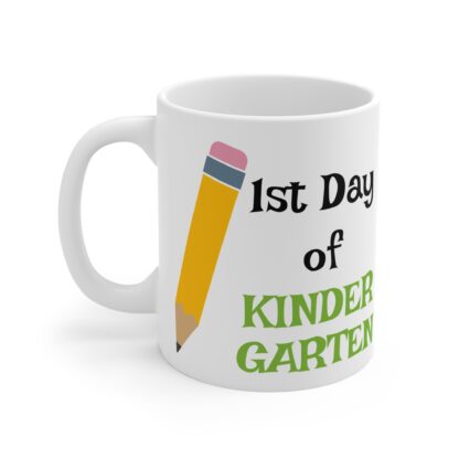 First Day of Kindergarten Mug - 11oz Coffee Cup for Teachers & Kids - Image 3