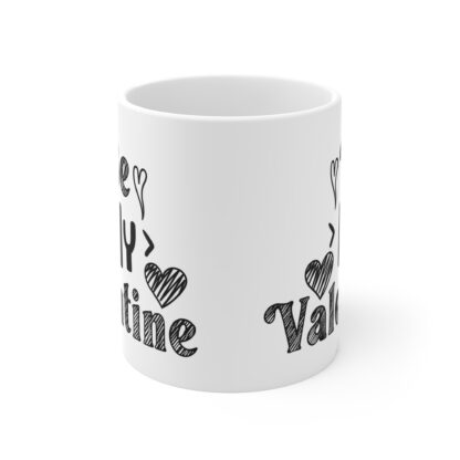 Valentine's Day Mug, Be My Valentine Coffee Cup, Cute Gift for Loved Ones, Romantic Drinkware, Valentine Gift Idea - Image 2