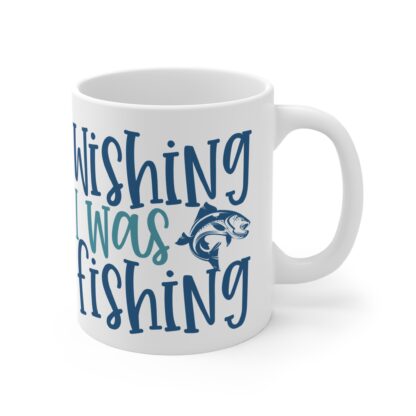 Fishing Lover's 11oz Coffee Mug - 'Wishing I Was Fishing' - Image 4