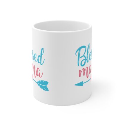 Blessed Mama | White Ceramic Mug 11oz - Image 2