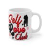Self Love Club Mug - 11oz Cute Couples Design for Self-Care & Gifting - Image 4