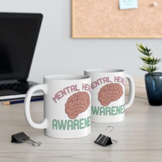 Mental Health Awareness Mug - 11oz - Support Mental Wellness