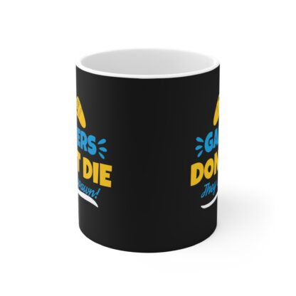 Fun Gaming Mug - "Gamers Don't Die, They Respawn!" - 11oz Coffee Cup for Gamers - Image 2