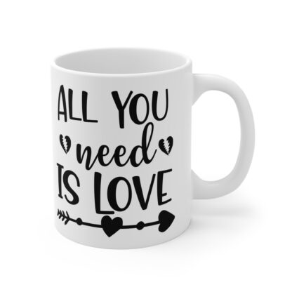 All You Need Is Love Mug - 11oz Heartfelt Coffee Cup - Image 4
