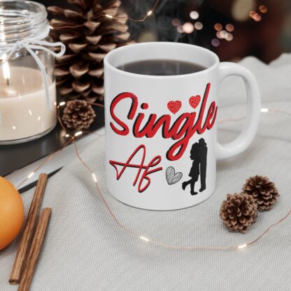Funny Single AF Mug - Perfect for Valentine's Day and Self-Love - Image 5