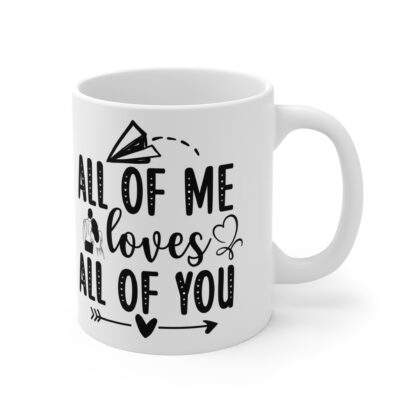 Romantic Love Mug, All of Me Loves You Coffee Cup, Wedding Gift, Anniversary Keepsake, Valentine's Day Present - Image 4