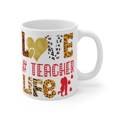 Love #Teacher Life Mug - 11oz Ceramic Coffee Cup for Educators - Image 4