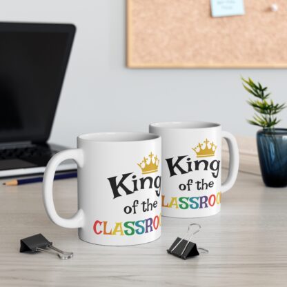 King of the Classroom Mug - Fun Teacher Gift for Back to School, Classroom Decor, and Teacher Appreciation