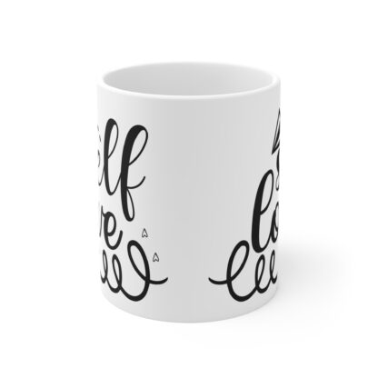Self Love Mug - Inspirational Coffee Cup, Gift for Friends, Motivational Drinkware, Self-Care, Breast Cancer Awareness - Image 2