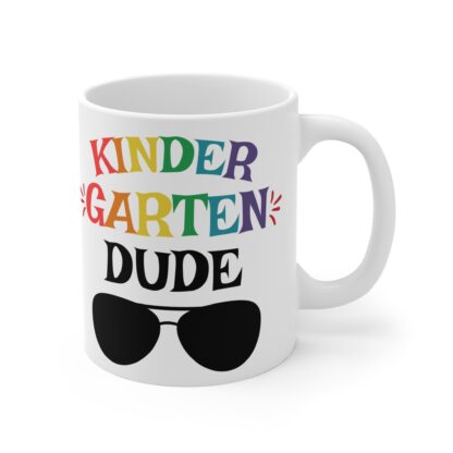 Funny Kindergarten Dude Mug 11oz - Perfect Gift for Teachers - Image 4