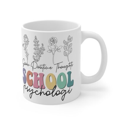 Positive Thoughts School Psychologist Mug - 11oz Coffee Cup for Educators and Mental Health Advocates - Image 4