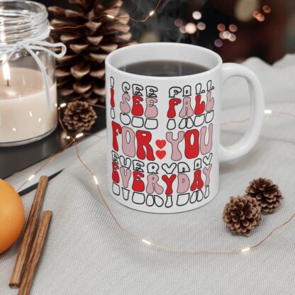 Romantic 11oz Mug - "I See Fall for You Every Day"