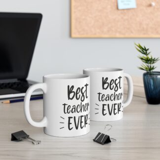 Best Teacher Ever Mug - Perfect Gift for Educators