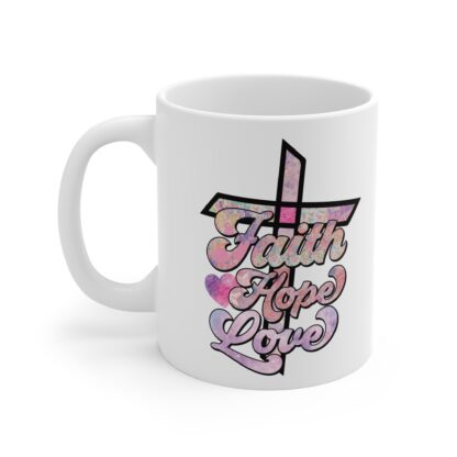 Inspirational Faith Hope Love Mug 11oz - Perfect for Gifting and Everyday Use - Image 3